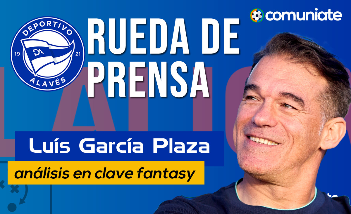 Luis García Plaza anuncia muchas rotaciones y habla de Rafa Marín, Rioja y el Real Madrid