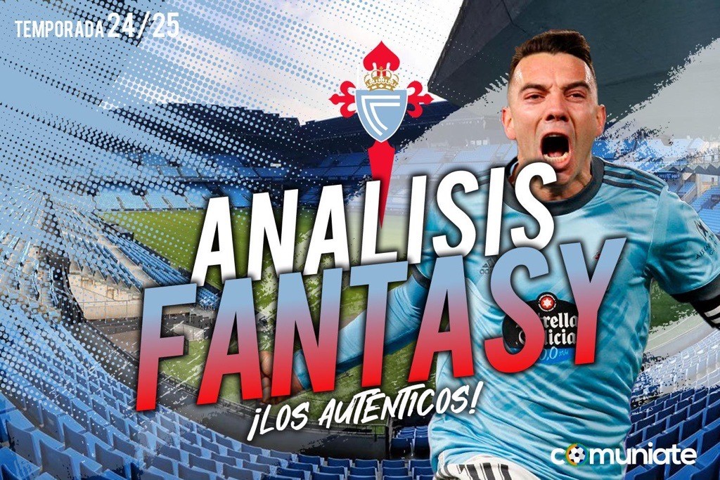 Guía Fantasy de la plantilla,recomendables y alineación tipo del R.C. Celta de Vigo temporada 24/25.