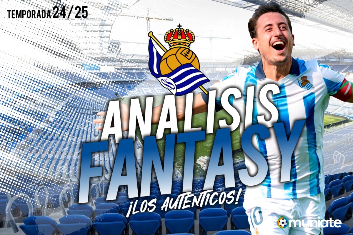 Guía Fantasy de la plantilla,recomendables y alineación tipo del Real Sociedad temporada 24/25. Actualizado parón de navidades.