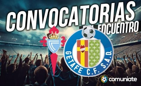 Jugadores convocados para el partido Celta y Getafe. Jornada 12.