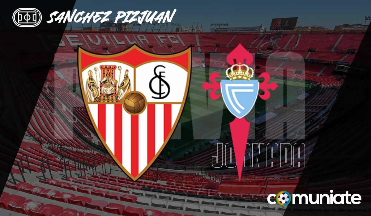 Previa, alineaciones probables y consejos fantasy del Sevilla - Celta. Jornada 17 de LaLiga.