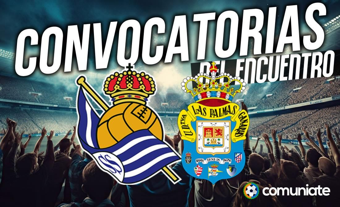 Jugadores convocados para el partido Real Sociedad y Las Palmas. Jornada 17.