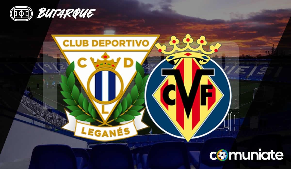 Previa, alineaciones probables y consejos fantasy del Leganés - Villarreal. Jornada 18 de LaLiga.