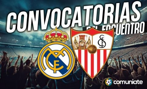 Jugadores convocados para el partido Real Madrid y Sevilla. Jornada 18.