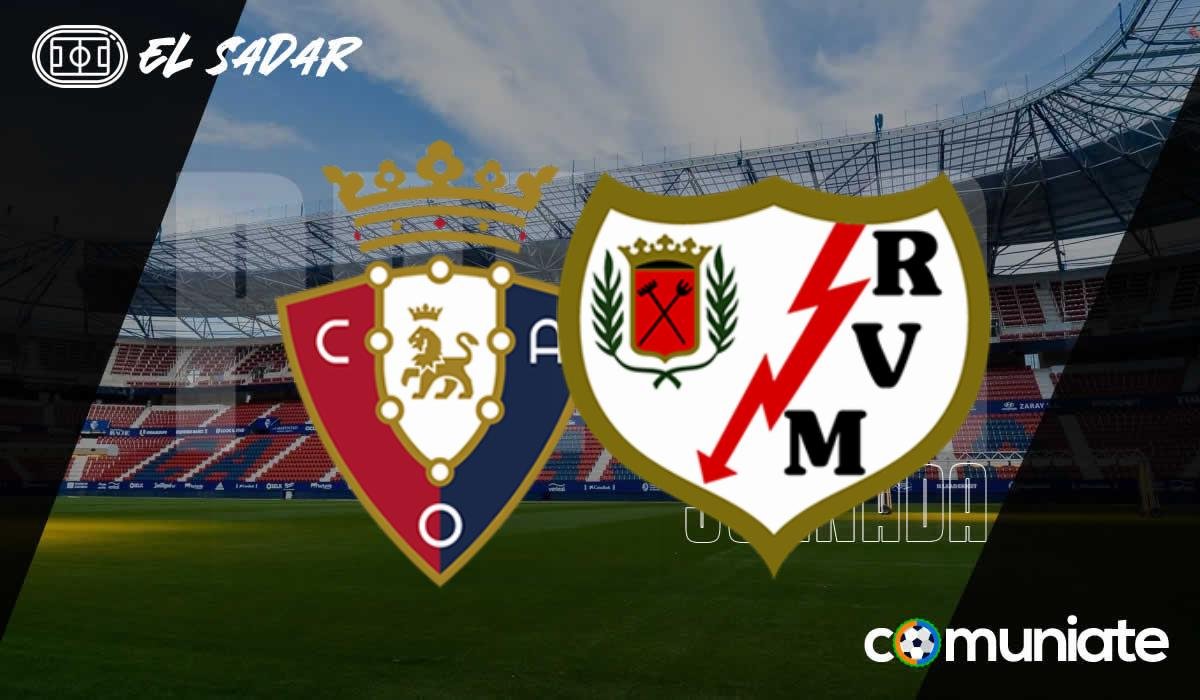 Previa, alineaciones probables y consejos fantasy del Osasuna - Rayo Vallecano. Jornada 20 de LaLiga.