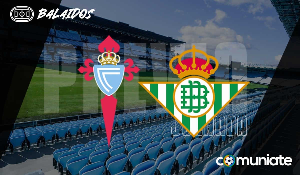 Previa, alineaciones probables y consejos fantasy del Celta - Betis. Jornada 23 de LaLiga.