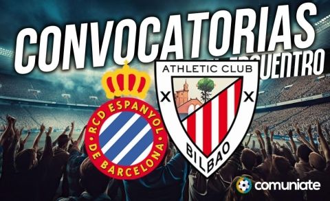 Jugadores convocados para el partido Espanyol y Athletic. Jornada 24.