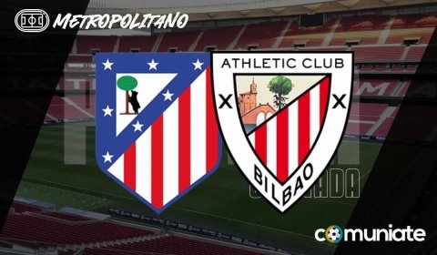 Previa, alineaciones probables y consejos fantasy del Atlético - Athletic. Jornada 26 de LaLiga.