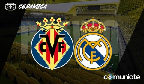 Previa, alineaciones probables y consejos fantasy del Villarreal - Real Madrid. Jornada 28 de LaLiga.